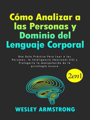 cover image of Cómo Analizar a las Personas y Dominio del Lenguaje Corporal